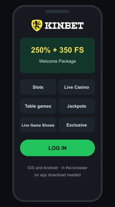 Kinbet in your mobile browser: welcome package, lobby categories and Log In button on a phone Kinbet in your mobile browser: welcome package, lobby categories and Log In button on a phone